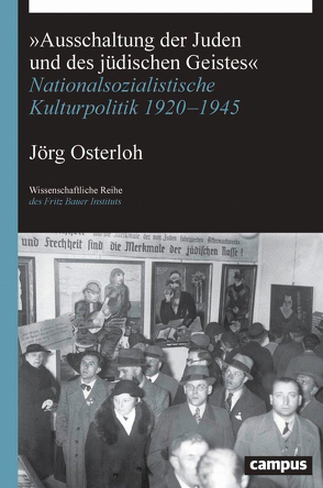 »Ausschaltung der Juden und des jüdischen Geistes« von Osterloh,  Jörg