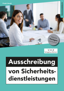 Ausschreibung von Sicherheitsdienstleistungen von Unruh,  Frank