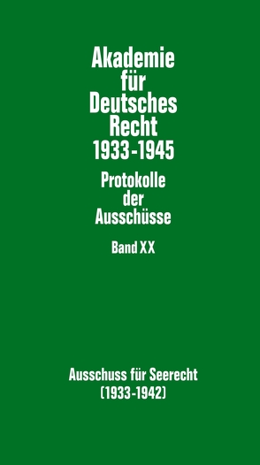 Ausschuss für Seerecht (1933-1942) von Schubert,  Werner