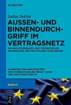 Außen- und Binnendurchgriff im Vertragsnetz von Dolzan,  Judita