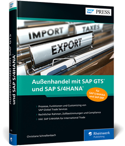 Außenhandel mit SAP GTS und SAP S/4HANA von Schnellenbach,  Christiane