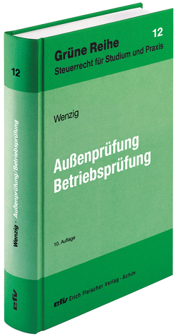 Außenprüfung/Betriebsprüfung von Wenzig,  Herbert