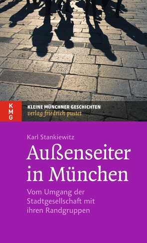 Außenseiter in München von Stankiewitz,  Karl