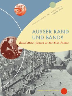 Ausser Rand und Band von Böge,  Volker