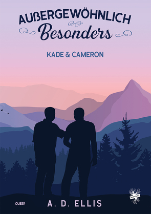 Außergewöhnlich Besonders – Kade & Cameron von Ellis,  A. D., Wilder,  Miri