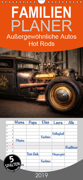 Außergewöhnliche Autos – Hot Rods – Familienplaner hoch (Wandkalender 2019 , 21 cm x 45 cm, hoch) von Swierczyna,  Eleonore