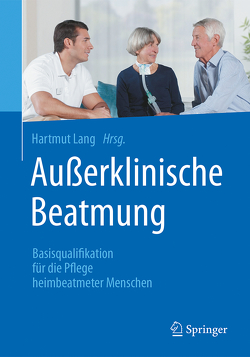 Außerklinische Beatmung von Lang,  Hartmut