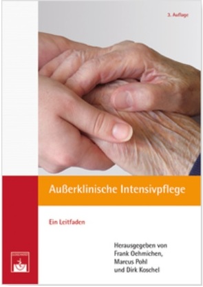 Außerklinische Intensivpflege von Koschel,  Dirk, Oehmichen,  Frank, Pohl,  Marcus