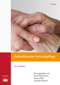 Außerklinische Intensivpflege von Koschel,  D., Oehmichen,  F., Pohl,  M.
