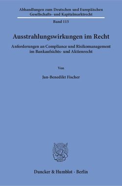 Ausstrahlungswirkungen im Recht. von Fischer,  Jan-Benedikt