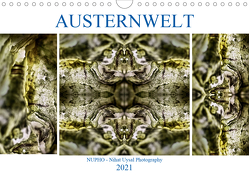 Austernwelt (Wandkalender 2021 DIN A4 quer) von - Nihat Uysal Photography,  NUPHO