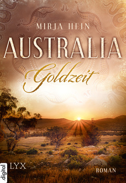 Australia – Goldzeit von Hein,  Mirja
