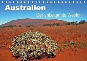 Australien – Der unbekannte Westen (Tischkalender 2018 DIN A5 quer) von Paszkowsky,  Ingo