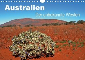 Australien – Der unbekannte Westen (Wandkalender 2018 DIN A4 quer) von Paszkowsky,  Ingo