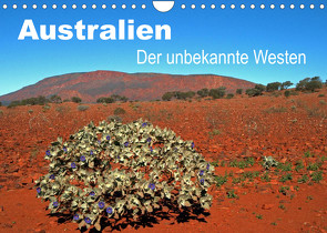 Australien – Der unbekannte Westen (Wandkalender 2023 DIN A4 quer) von Paszkowsky,  Ingo