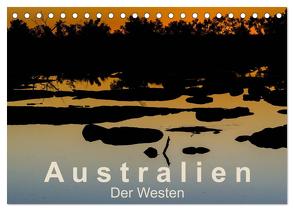 Australien – Der Westen (Tischkalender 2024 DIN A5 quer), CALVENDO Monatskalender von Knappmann,  Britta