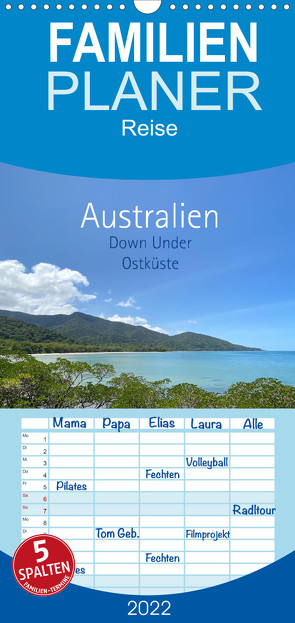 Australien – Down Under – Ostküste (Familienplaner) (Wandkalender 2022 , 21 cm x 45 cm, hoch) von Daugs,  Björn