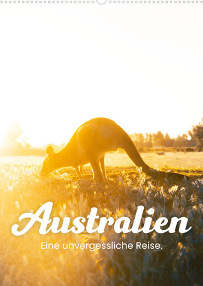 Australien – Eine unvergessliche Reise. (Wandkalender 2022 DIN A2 hoch) von SF