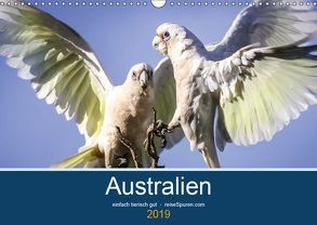 Australien – einfach tierisch gut (Wandkalender 2019 DIN A3 quer) von Bergwitz,  Uwe