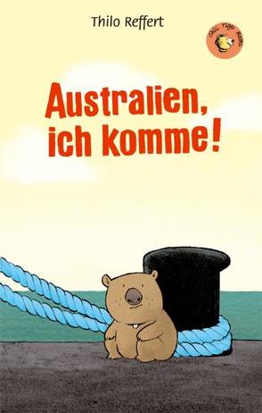 Australien, ich komme von Mühle,  Jörg, Reffert,  Thilo