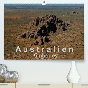 Australien – Kimberley (Premium, hochwertiger DIN A2 Wandkalender 2022, Kunstdruck in Hochglanz) von Knappmann,  Britta