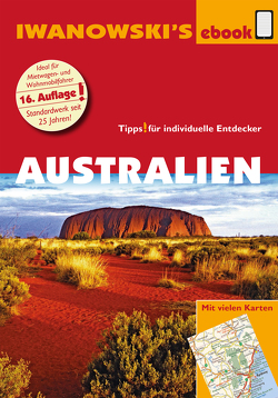Australien mit Outback – Reiseführer von Iwanowski von Albrecht,  Steffen
