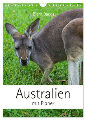 Australien mit Planer (Wandkalender 2024 DIN A4 hoch), CALVENDO Monatskalender von Daugs,  Björn