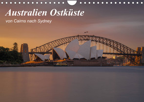 Australien Ostküste – von Cairns nach Sydney (Wandkalender 2022 DIN A4 quer) von Zocher,  Fabian