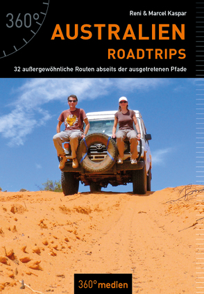Australien – Roadtrips von Kaspar,  Marcel, Kaspar,  Renate