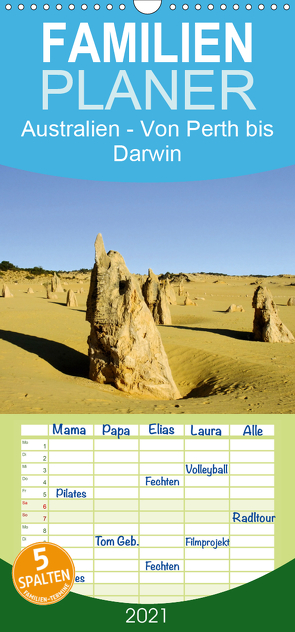 Australien – Von Perth bis Darwin – Familienplaner hoch (Wandkalender 2021 , 21 cm x 45 cm, hoch) von Dirks,  Jörg