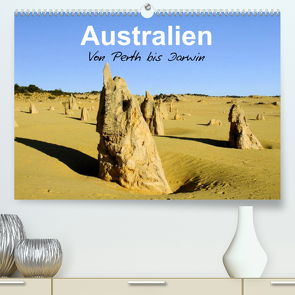 Australien – Von Perth bis Darwin (Premium, hochwertiger DIN A2 Wandkalender 2022, Kunstdruck in Hochglanz) von Dirks,  Jörg
