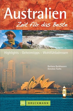 Australien – Zeit für das Beste von Barkhausen,  Barbara, Fuchs,  Donatus