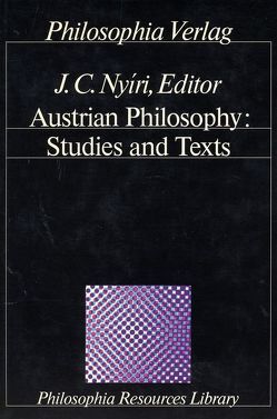 Austrian Philosophy von Congdon,  Lee, Eötvös,  Jozsef, Haller,  Rudolf, Janik,  Allan, Johnston,  William M, Musil,  Robert, Nyiri,  J. C., Rossi-Landi,  Ferruccio