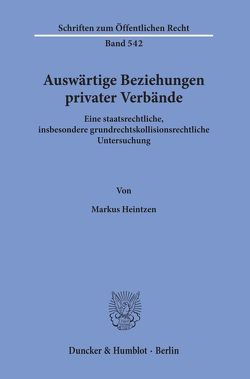 Auswärtige Beziehungen privater Verbände. von Heintzen,  Markus