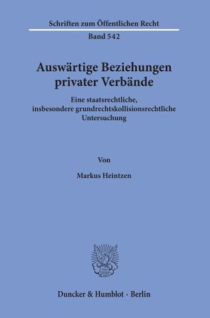 Auswärtige Beziehungen privater Verbände. von Heintzen,  Markus