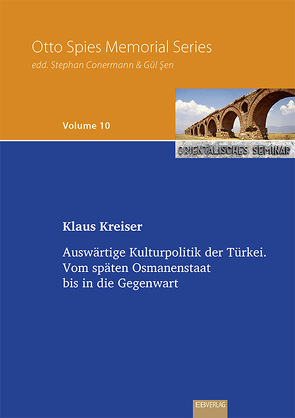 Auswärtige Kulturpolitik der Türkei von Kreiser,  Klaus