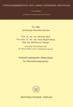 Auswahl geeigneter Materialien für Kernwärmetauscher von Dahl,  Winfried