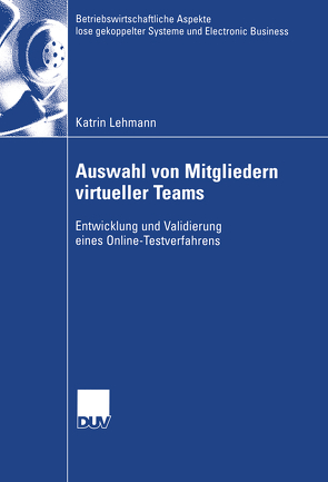 Auswahl von Mitgliedern virtueller Teams von Lehmann,  Katrin