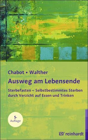 Ausweg am Lebensende von Chabot,  Boudewijn, Walther,  Christian