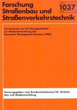 Auswertung von Forschungsarbeiten zur Weiterentwicklung des Pavement Management Systems (PMS) von Krause,  Günter, Maerschalk,  Günther