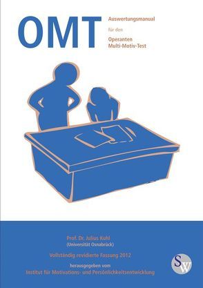 Auswertungsmanual für den Operanten Multi-Motiv-Test OMT von Impart GmbH, Kuhl,  Julius