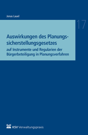 Auswirkungen des Planungssicherstellungsgesetzes von Lauel,  Jonas