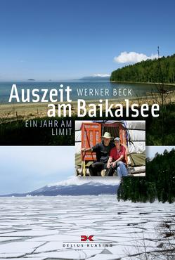 Auszeit am Baikalsee von Beck,  Werner