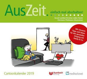 AusZeit… einfach mal abschalten! Cartoonkalender 2019 von Lembke,  Gerald, Lüdke,  Christian, Pfohlmann,  Christiane
