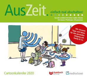 AusZeit, einfach mal abschalten! Cartoonkalender 2020 von Lembke,  Gerhard, Lüdke,  Christian, Pfohlmann,  Christiane
