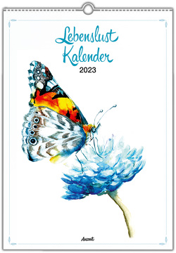 Auszeit Lebenslust Kalender 2023 – Wandkalender von Goedecke,  Stefan