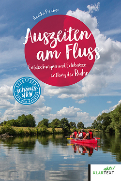 Auszeiten am Fluss von Fischer,  Annika