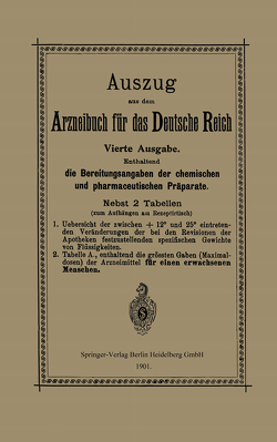 Auszug aus dem Arzneibuch für das Deutsche Reich von Verlag von Julius Springer (Berlin)