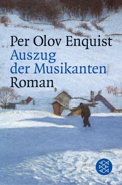 Auszug der Musikanten von Enquist,  Per Olov