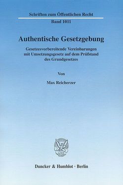 Authentische Gesetzgebung. von Reicherzer,  Max